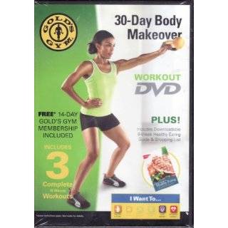 Golds Gym 30 Day Body Makeover Includes 3 Complete Workouts Plus …