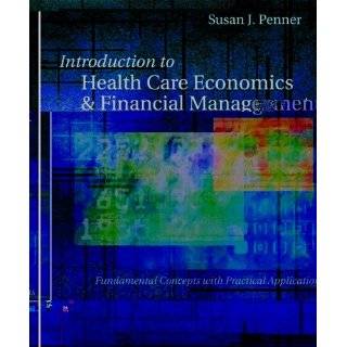 Introduction to Health Care Economics and Financial …