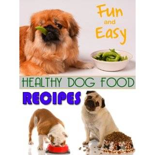 Dog Food Recipes: Fun and Easy Healthy Dog Food …