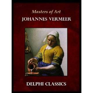 Complete Works of Johannes Vermeer (Masters of Art)
