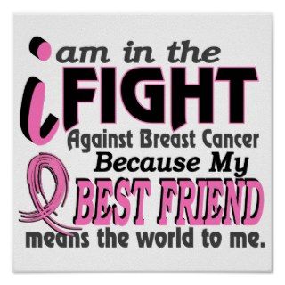 Best Friend Means The World To Me Breast Cancer Poster