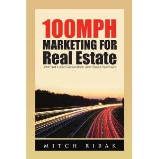 Real Estate Leads on 100mph Marketing For Real Estate  Internet Lead Generation And Sales